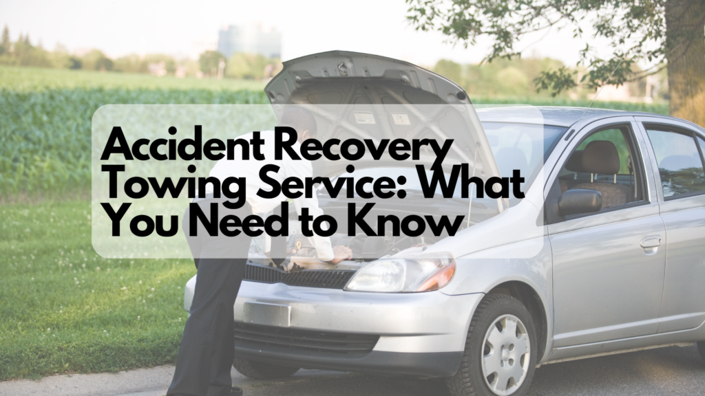 Accident Recovery Brando Towing Service: What You Need to Know